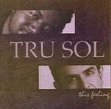 Tru Sol - This Feeling