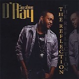 D'Ray Sonshine - The Reflection