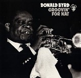 Donald Byrd - Groovin' For Nat
