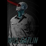 Will Gatlin - This Is Music