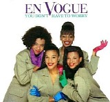 En Vogue - You Don 't Have to Worry 12''