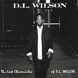 D.L. Wilson - The Lost Chronicles of D.L. Wilson