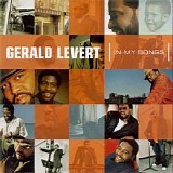 Gerald Levert - In My Songs