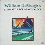 William Devaughn - Be Thankful For What You Got