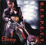 Ebony - R.E.S.P.E.C.T.