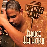 Bruce Hathcock - Miracle Mile