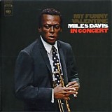 Miles Davis - My Funny Valentine Miles Davis in Concert