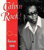 Calvin Rock - Forever Love