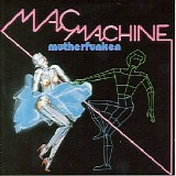 Mac Machine - Mutherfunken
