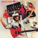 Johnny ''Guitar'' Watson - Strike on Computers