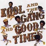 Kool and the Gang - Good Times
