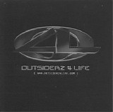 Outsiderz 4 Life - Outsiderz 4 Life