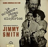 Jimmy Smith - La Metamorphose des Cloportes