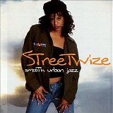 Streetwize - Smooth Urban Jazz