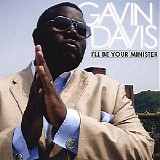Gavin Davis - I'll Be Your Minister