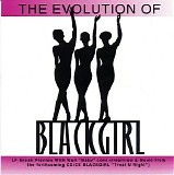 Blackgirl - The Evolution of Blackgirl