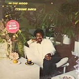 Tyrone Davis - In the Mood