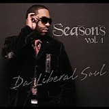 Da Liberal Soul - Seasons, Vol. I & II