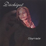 Dachique - Claymade