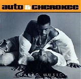 Auto & Cherokee - Naked Music