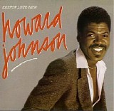 Howard Johnson - Keepin' Love New