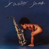 Jr. Walker - Smooth