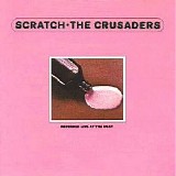 The Crusaders - Scratch (Live)