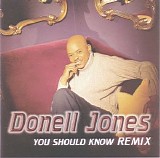 Donell Jones - You Should Know Remix 12''
