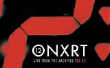 Various Artists - ONXRT: Live From the Archives, Vol. 12