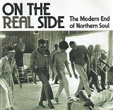 Various artists - On The Real Side - The Modern End Of Northern Soul