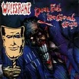 Wolfsbane - Down Fall the Good Guys