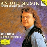 Bryn Terfel, Malcolm Martineau - Bryn Terfel: An die Musik - Favorite Schubert Songs
