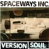 Spaceways Incorporated - Version Soul