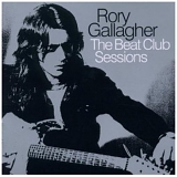 Rory Gallagher - The Beat Club Sessions
