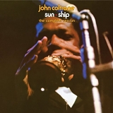 John Coltrane - Sun Ship: Complete Session