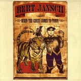 Bert Jansch - When the Circus Comes to Town
