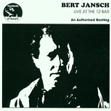 Bert Jansch - Live At The 12 Bar Club