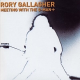 Rory Gallagher - Meeting With The G-Man