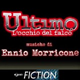 Ennio Morricone - Ultimo 4: L'Occhio del Falco