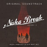 Dan Martinez - Nuka Break: Season 2