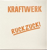 Kraftwerk - Ruckzuck!