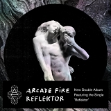 Arcade Fire - Reflektor