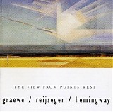 Georg Graewe, Ernst Reijseger & Gerry Hemingway - The View From Points West