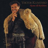 Viktor Klimenko - Hymn Till KÃ¤rleken