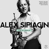 Alex Sipiagin - Live At Smalls