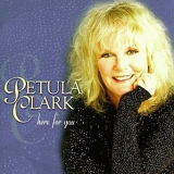 Petula Clark - Here for You