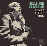 Belle and Sebastian - Funny Little Frog