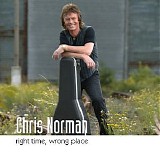 Chris Norman - Right Time, Wrong Place