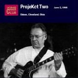 PROJEkCT TWO (R.Fripp, A.Belew, T.Gunn) - DGMLive: 1998-06-02, Odeon, Cleveland, OH, USA