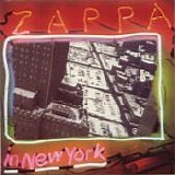 Frank ZAPPA - 1977: Zappa In New York